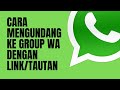 Cara undang ke wa group dengan tautan link