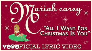 Mariah Carey All I Want for Christmas Is You Lyric