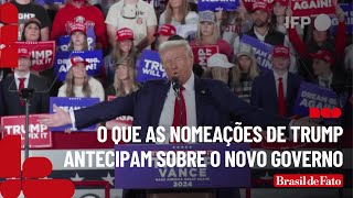 O que as nomeações de Trump antecipam sobre o novo governo