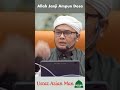 Ustaz Azian Man - Allah Janji Ampun Dosa. #religion