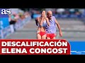 ASÍ fue la DESCALIFICACIÓN de ELENA CONGOST que la ha dejado sin BRONCE | JUEGOS PARALÍMPICOS