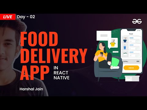 Let's create a food delivery app in React Native (Day 2) React Native Projects