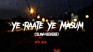 Ye raate Ye mausam Lofi-(slow+reverb) #lofi #song #90s