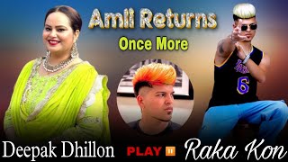 Amli Return - Mai Amli Naal Viah Ni Krauna - Raka Ft. Deepak Dhillon | Kiu Amli Dass Bande Ni #amli