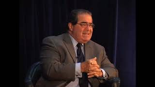 Why Originalism is Best - Justice Antonin Scalia