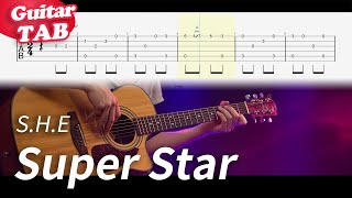 S.H.E 【Super Star】吉他指彈獨奏譜｜Guitar Tab｜fingerstyle