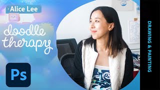 Doodle Therapy with Alice Lee: Painting Landscapes - 1 of 2 | Adobe Creative Cloud