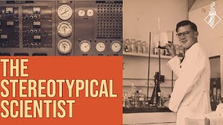 The Stereotypical Scientist | SciAll.org