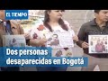 Dos personas con discapacidad se encuentran desaparecidas en Bogotá | El Tiempo