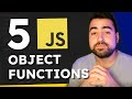 5 MUST KNOW JavaScript Object Functions