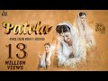 Patola | Official Music Video | Anmol Gagan Maan | Songs 2016 | Jass Records