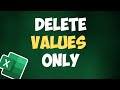 Delete Values Only | Excel Tip #shorts