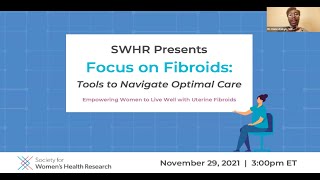 Focus on Fibroids: Tools to Navigate Optimal Care