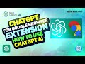 ChatGPT for Google browser extension  How to use it 2025