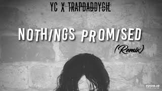 Jose Glizzy \u0026 YC - Nothings Promised (Feat. TrapDaddyGil)