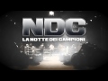 NDC 15 - LA NOTTE DEI CAMPIONI 13/05/2017 - Save the date