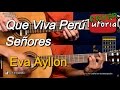 Que viva Perú - Eva Ayllon Cover/Tutorial Guitarra