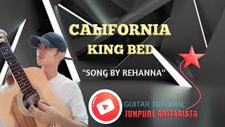 CALIFORNIA KINGBED - REHANNA(GUITAR TUTORIAL CHORDS, INTRO AND SOLO GUITAR)