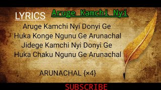 Aruge Kamchi Nyi Donyi Ge Lyrics