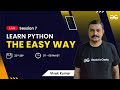 Learn Python The Easy Way - Session 7 | Vivek Kumar | GeeksforGeeks Python