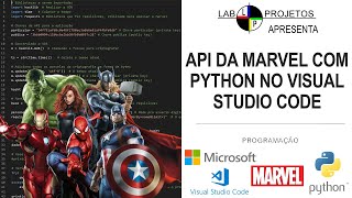 API DA MARVEL COM PYTHON NO VISUAL STUDIO CODE | #39