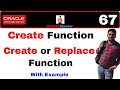 Apps Technical 67: Difference between Create Function AND Create or Replace Function in PLSQL