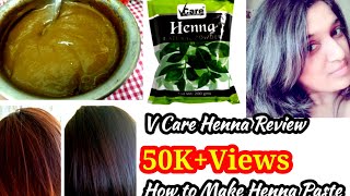 How To Make Henna Paste |V Care Henna Review |Natural Hair Coloring|Henna application at Home|Henna