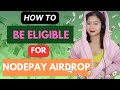 HOW TO BE ELIGIBLE FOR NODEPAY AIRDROP | NODEPAY AIRDROP LISTING DATE