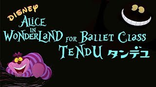 ディズニー 名曲 で バレエレッスン アリス ~ Disney Music for Ballet Alice wonder