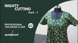 Class - 62  Nighty Cutting PART-1