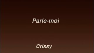 Crissy - Parlé-moi (audio officiel)