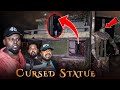 The Cursed Statue ( Warning..! )