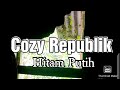 Hitam Putih_Cozy Republik||Cover||Yang hitam pacarku yang pertama