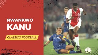 Gols de Nwankwo Kanu pelo Ajax [Goals & Highlights]