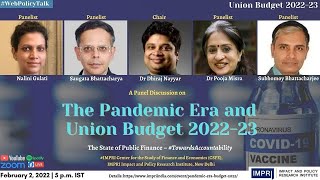 #TowardsAccountability | Panel Discussion | The Pandemic Era and Union Budget 2022-23