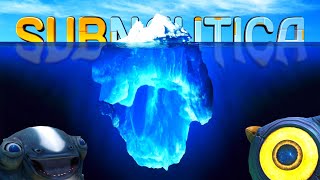 The Subnautica Iceberg Explained