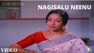 Nagisalu Neenu || Kannada Old Video Songs || S Janaki || Julie Lakshmi Hit Song HD