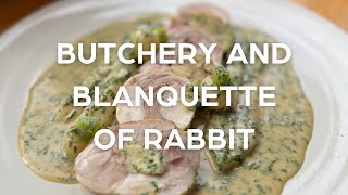 Butchery and Blanquette of rabbit.