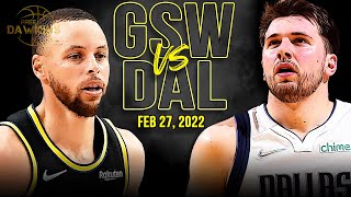 Golden State Warriors vs Dallas Mavericks Full Game Highlights | Feb 27, 2022 | FreeDawkins
