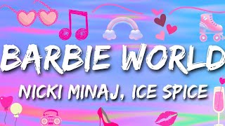 Barbie World-Nicki Minaj, Ice Spice (Lyrics)