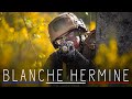 LA BLANCHE HERMINE - Chant Militaire (Armée de Terre)