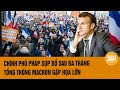 Chính phủ Pháp sụp đổ sau ba tháng, tổng thống Macron gặp họa lớn