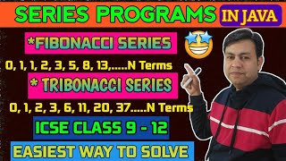 Fibonacci Series & Tribonacci Series program in Java | Easy Tips & Tricks | ICSE Computer 9 & 10