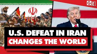 US defeat in Iran War will change the world - Now even American hawks admit it!