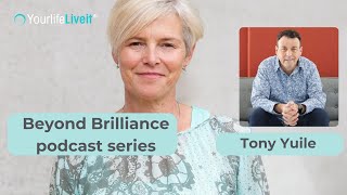 Beyond Brilliance podcast |Tony Yuile | Hypnosis | IBS