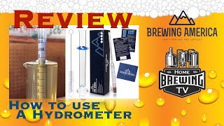 Brewing America Hydrometer Review \u0026 How to use a Hydrometer