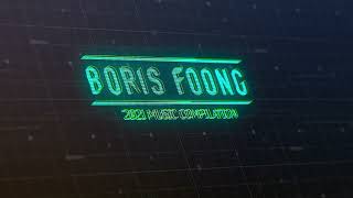 Boris Foong - Music Compilation 2021