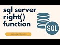 SQL Server-RIGHT() Function | RIGHT Function in SQL Server | SQL Server RIGHT() Database Tutorial