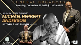 Michael Herbert Anderson's Funeral Broadcast