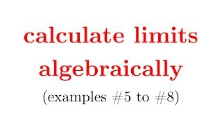 Evaluating limits algebraically, part2